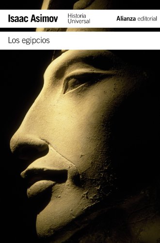 Los egipcios (El libro de bolsillo - Historia) von Alianza Editorial